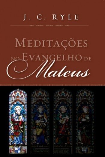 Meditações no Evangelho de Mateus