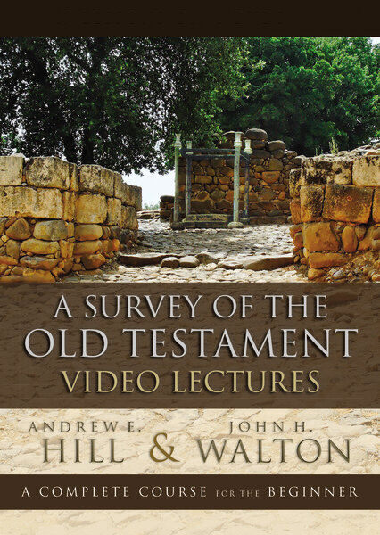 A Survey of the Old Testament Video Lectures: A Complete Course for the Beginner