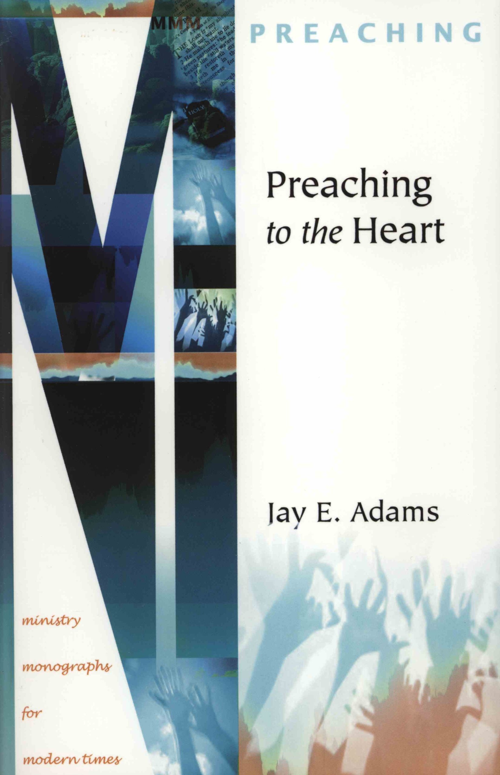 Preaching to the Heart