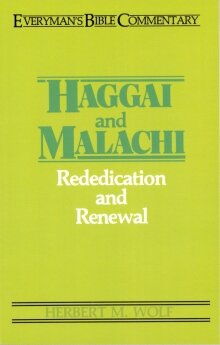 Everyman's Bible Commentary: Haggai and Malachi