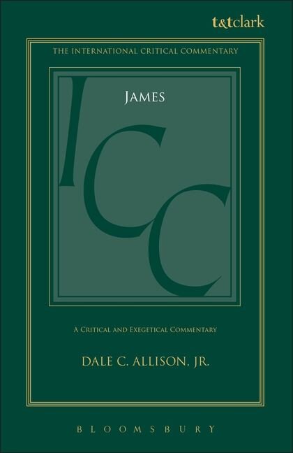 The Epistle of James (International Critical Commentary | ICC)
