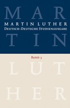 Martin Luther - Deutsch-Deutsche Studienausgabe Band 3: Christ und Welt