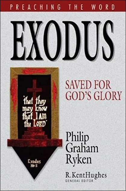 Exodus: Saved for God's Glory (Preaching the Word | PtW)