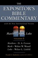 The Expositor’s Bible Commentary, Volume 8: Matthew, Mark, Luke (EBC)