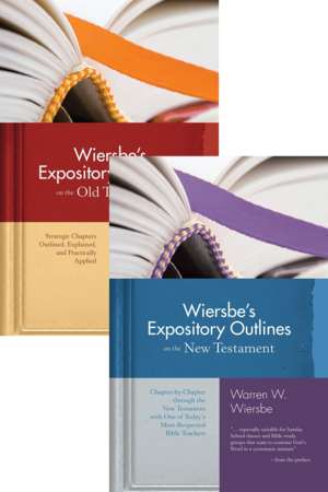 Wiersbe's Expository Outlines on the Old and New Testaments (2 vols.)