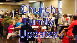 Church Family Updates