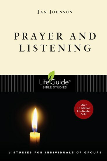 Prayer and Listening (LifeGuide Bible Studies)
