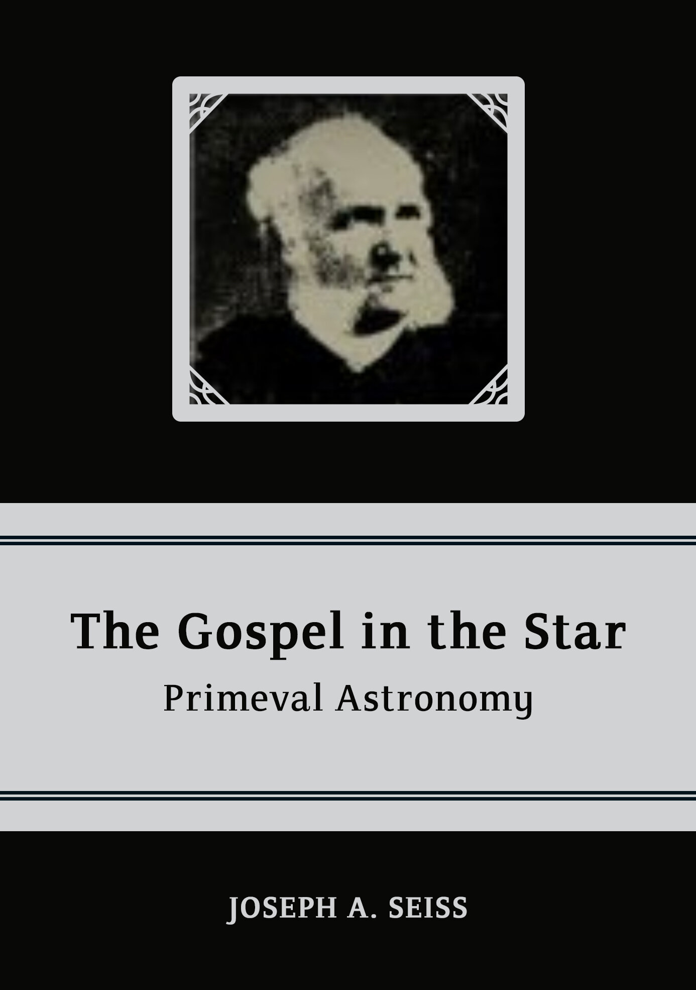 The Gospel in the Stars: Primeval Astronomy
