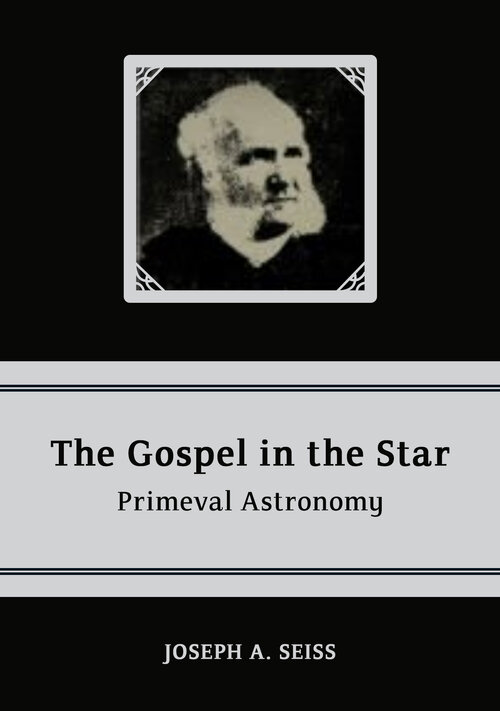 The Gospel in the Stars: Primeval Astronomy