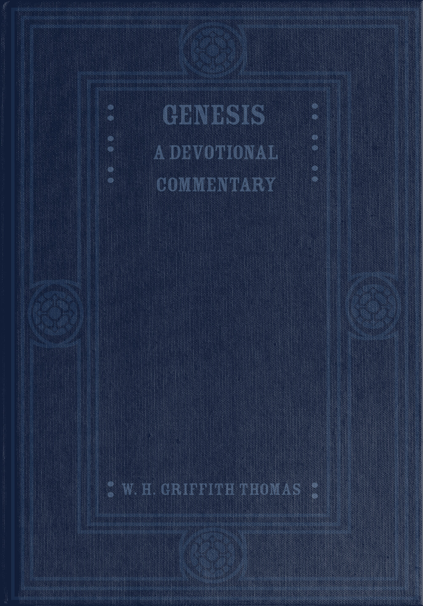 A Devotional Commentary: Genesis