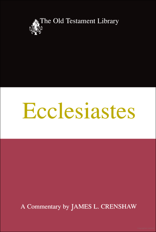 Ecclesiastes: A Commentary (Old Testament Library | OTL)