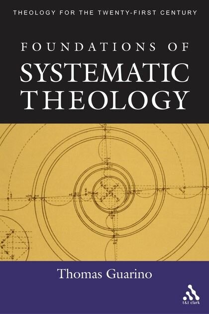 Foundations of Systematic Theology