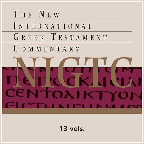 The New International Greek Testament Commentary Series | NIGTC (13 vols.)