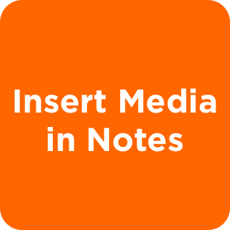 Insert Media in Notes