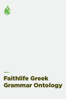 Faithlife Greek Grammar Ontology