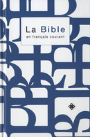 La Bible en Français Courant (Nouvelle édition révisée 1997)