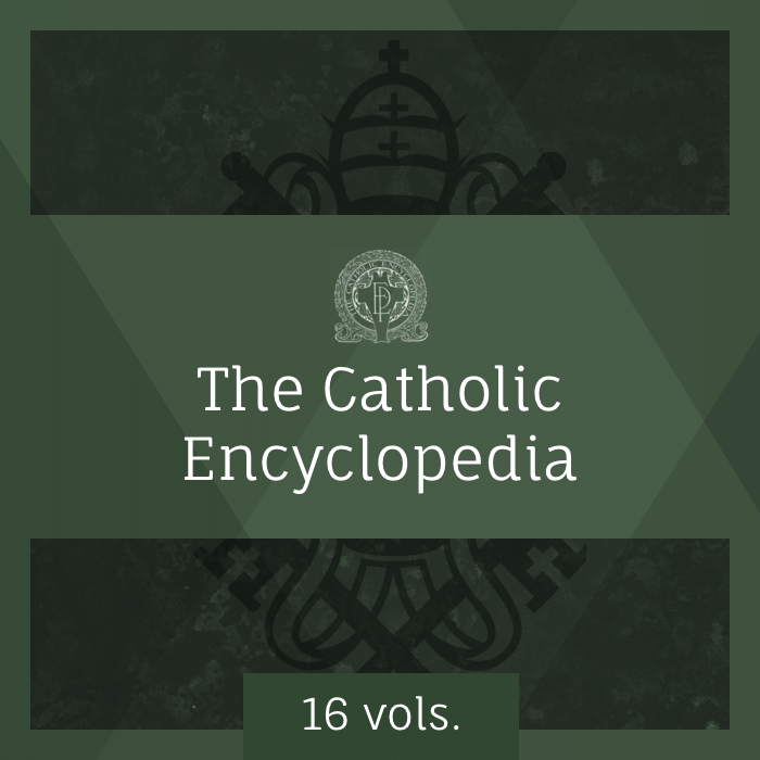 The Catholic Encyclopedia (16 Vols.) - Verbum