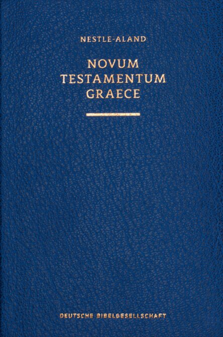 Nestle-Aland Greek New Testament, 28th Edition, with Critical Apparatus