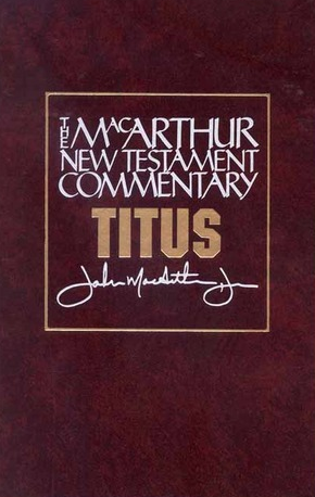 Titus (The MacArthur New Testament Commentary | MNTC)