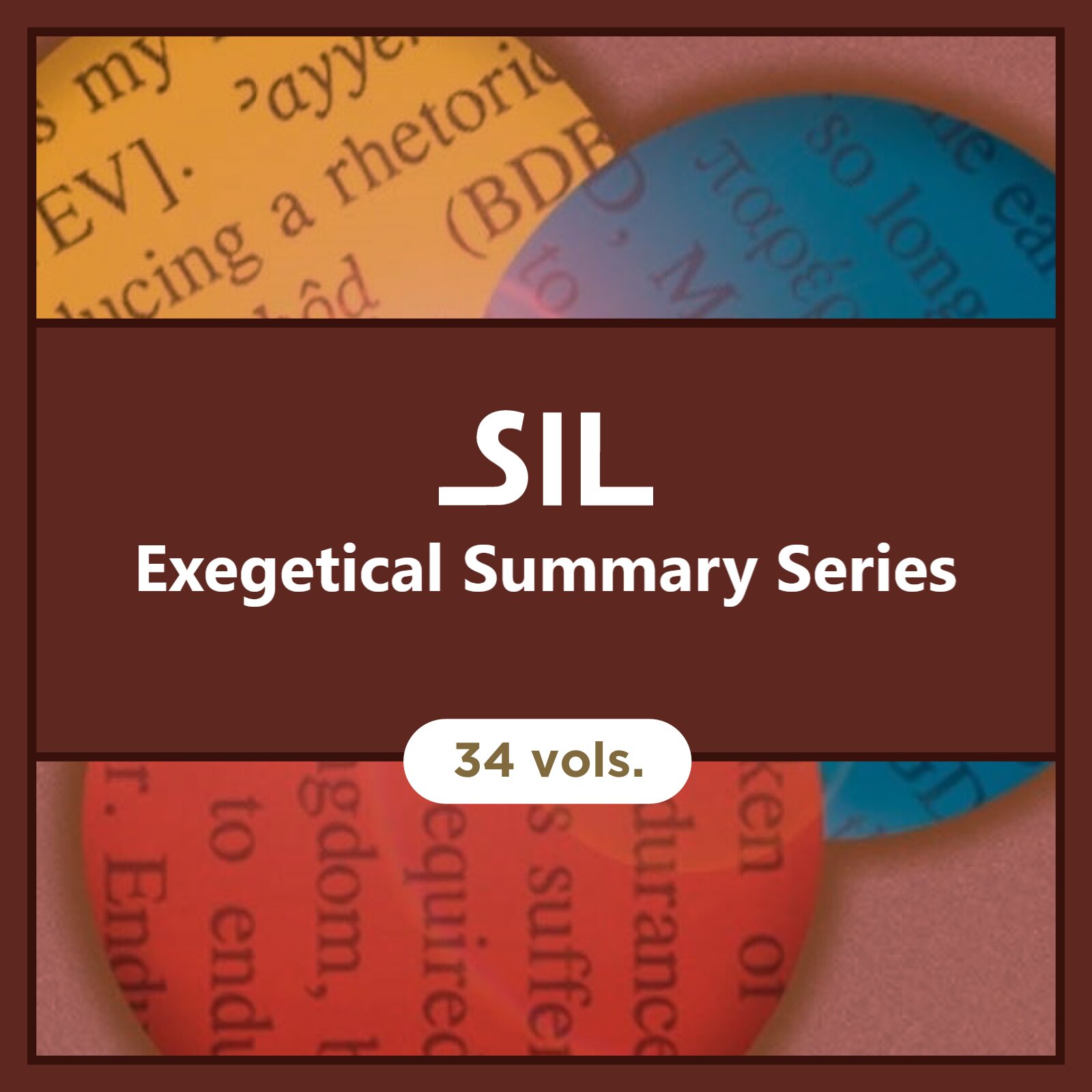 SIL Exegetical Summary Series | SILES (34 vols.)