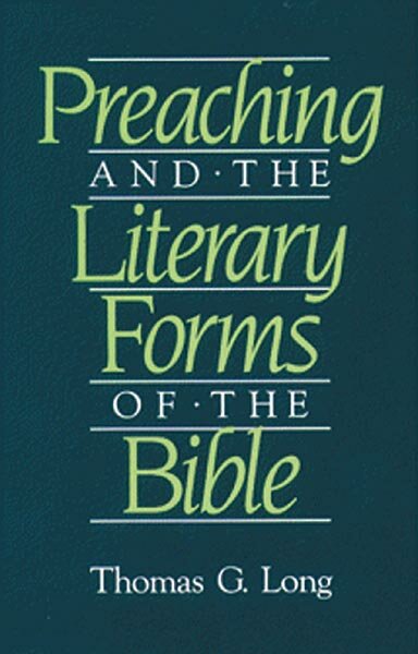 Preaching and the Literary Forms of the Bible