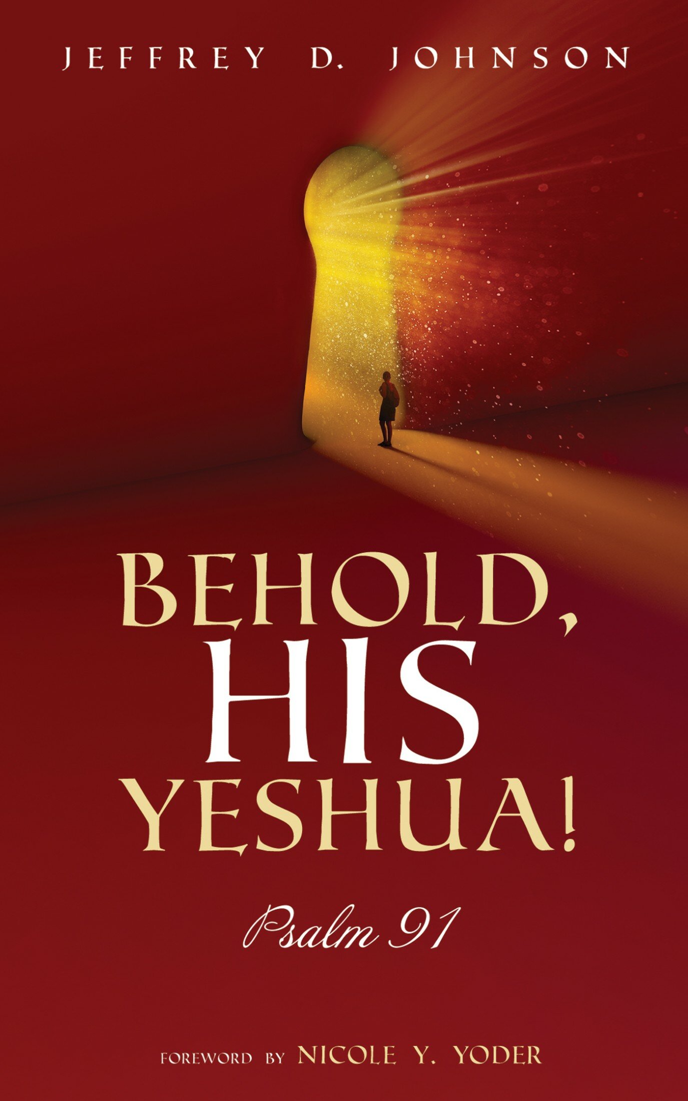 behold-his-yeshua-psalm-91-logos-bible-software