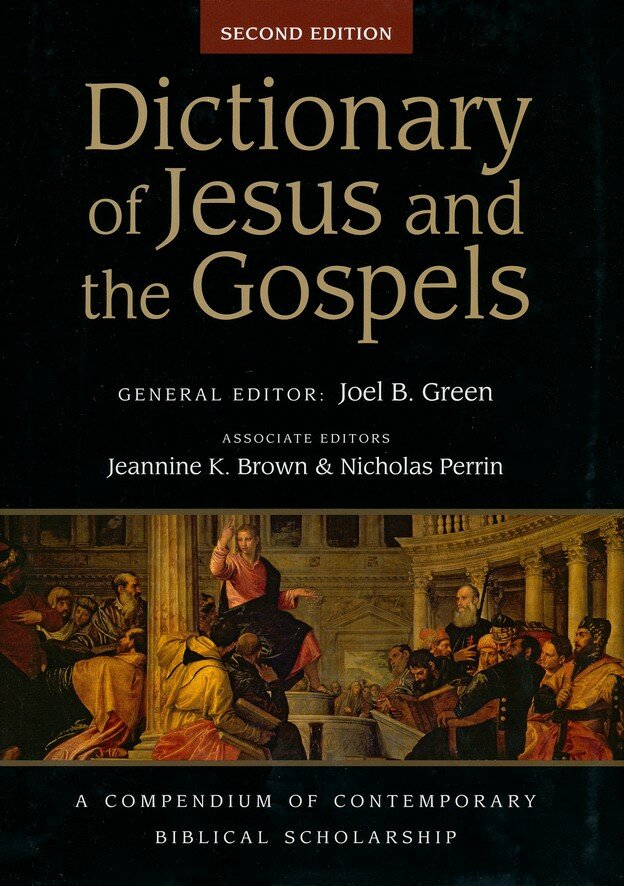 Dictionary of Jesus and the Gospels, 2nd ed. (IVP Bible Dictionary)