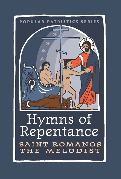 Hymns of Repentance (Popular Patristics Series)