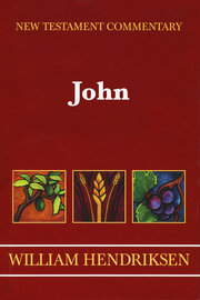 John (Hendriksen & Kistemaker New Testament Commentary | HK)