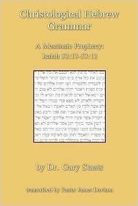 Christological Hebrew Grammar: A Messianic Prophecy