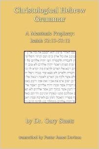 Christological Hebrew Grammar: A Messianic Prophecy