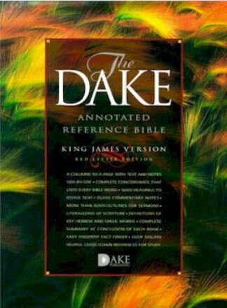 Dake's Annotated Reference Bible Notes