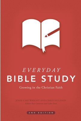 Everyday Bible Study: Growing in the Christian Faith