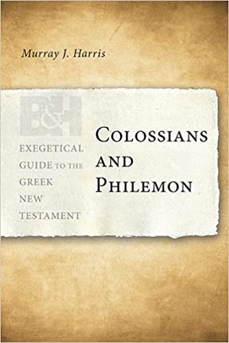 Colossians and Philemon (Exegetical Guide to the Greek New Testament | EGGNT)