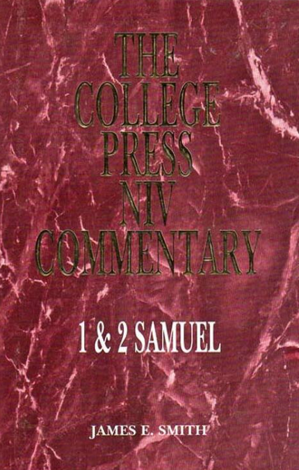 College Press NIV Commentary: 1 & 2 Samuel