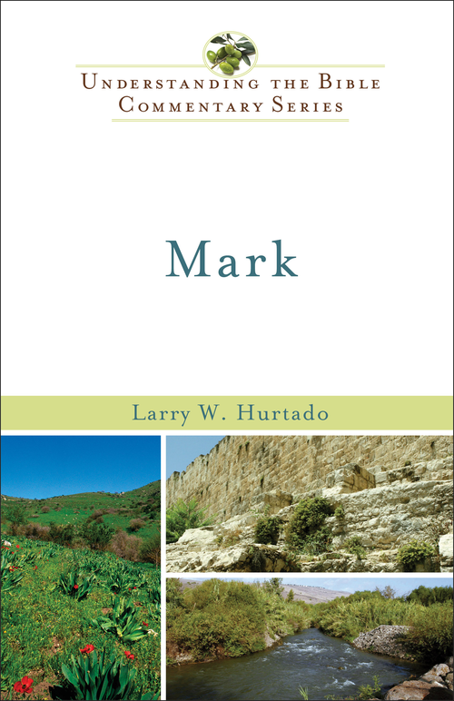 Mark (Understanding the Bible Commentary | UBC)