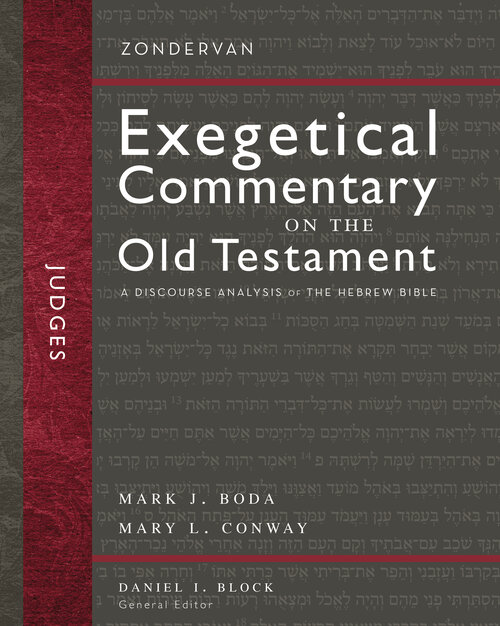 Judges: A Discourse Analysis of the Hebrew Bible (Zondervan Exegetical Commentary on the Old Testament | ZECOT)