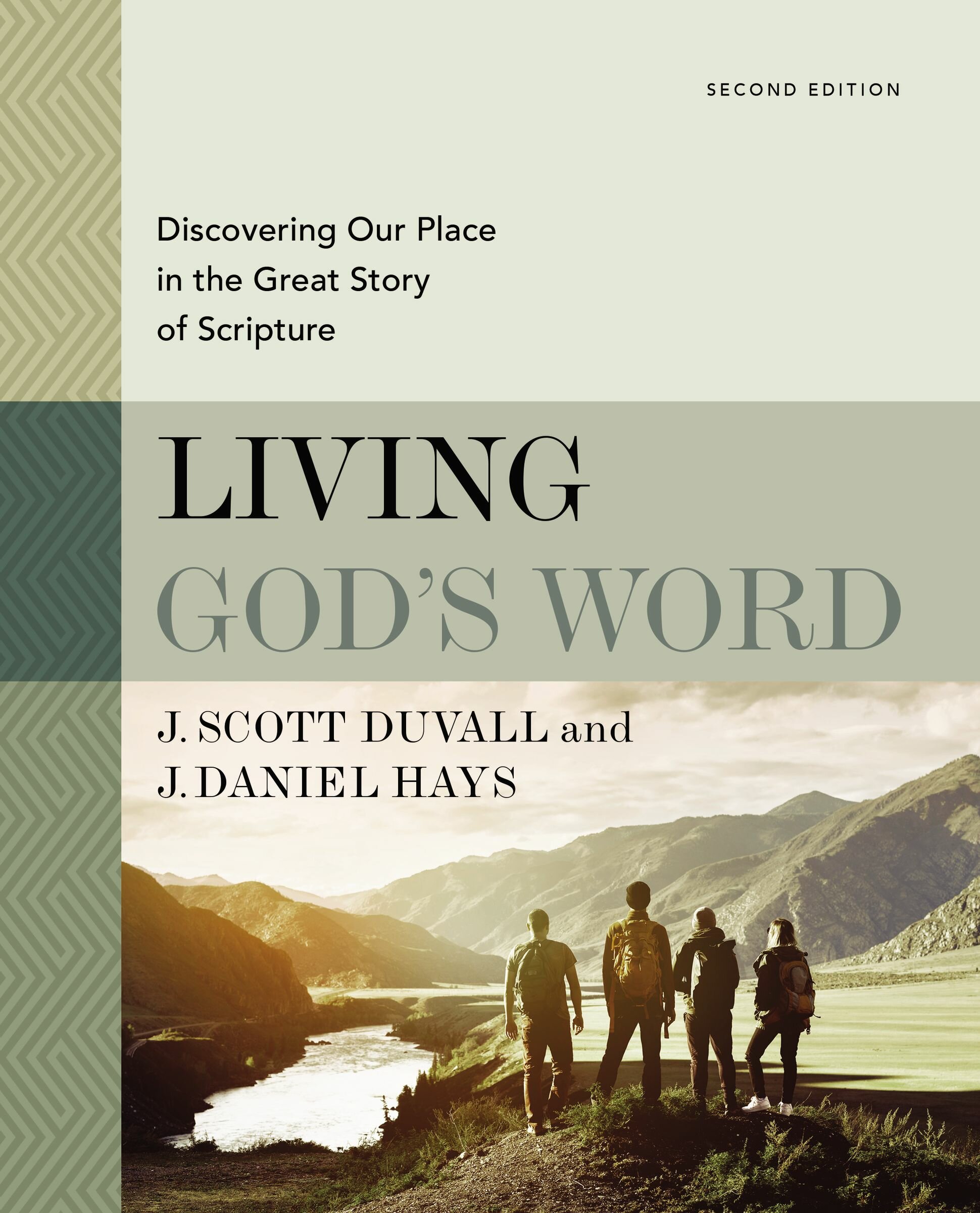 Living God’s Word: Discovering Our Place in the Great Story of Scripture, 2nd ed.