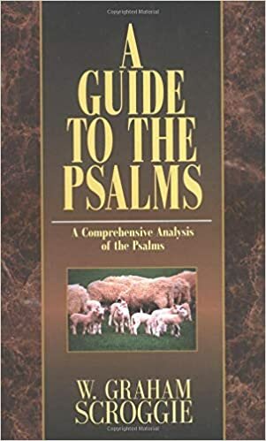 The Guide to the Psalms, Volume 3: A Comprehensive Analysis of the Psalms