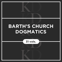 Barth’s Church Dogmatics (31 vols.)