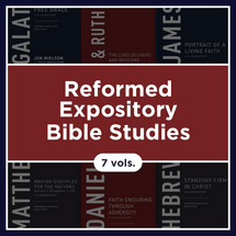 Reformed Expository Bible Studies (7 vols.)