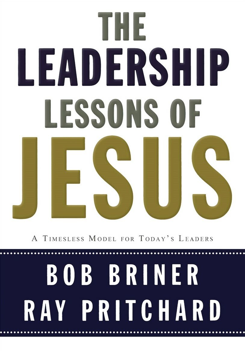 Leadership Lessons of Jesus: A Timeless Model for Today’s Leaders - Verbum