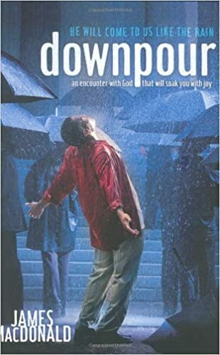 Downpour : He Will Come to Us like the Rain