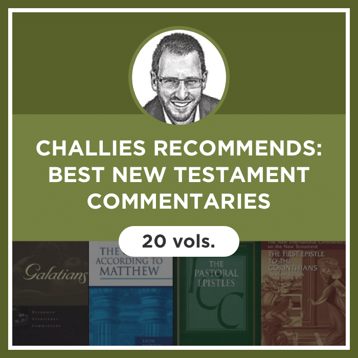 Challies Recommends: Best New Testament Commentaries (20 vols.)