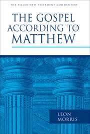 The Gospel according to Matthew (Pillar New Testament Commentary | PNTC)