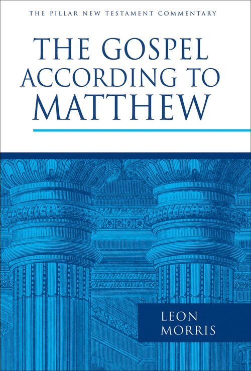 The Gospel according to Matthew (Pillar New Testament Commentary | PNTC)