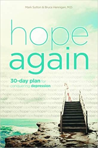 Hope Again: A 30-Day Plan for Conquering Depression