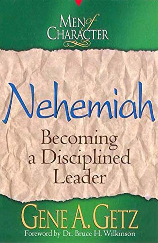 Men of Character: Nehemiah