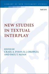 New Studies in Textual Interplay (Library of New Testament Studies | LNTS)