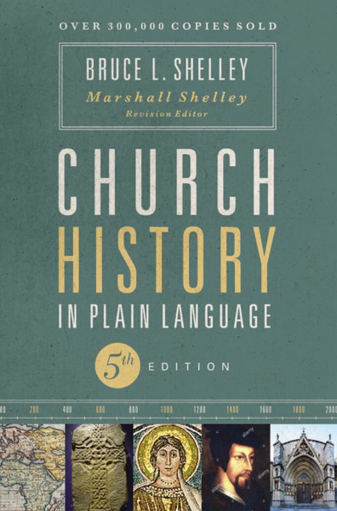 Church History in Plain Language, 5th ed.